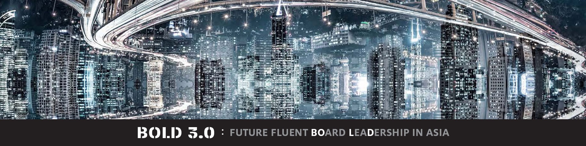 bold 3 future fluent board leadership in asia bold 3 future fluent board leadership in asia