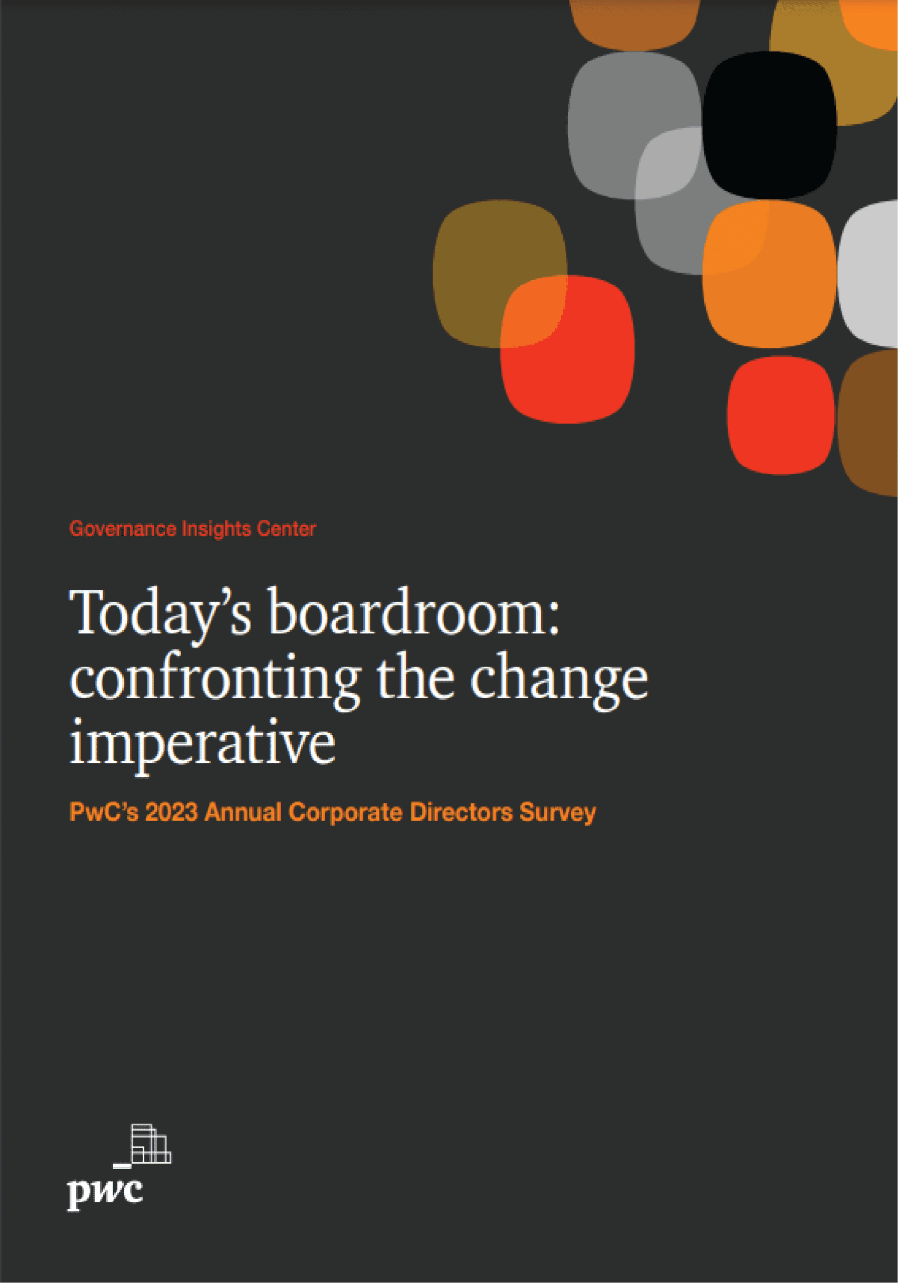 PwC - 2023 Annual Corporate Directors Survey PwC 2023 Annual Corporate Directors Survey